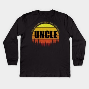 uncle the man the myth the bad influence Kids Long Sleeve T-Shirt